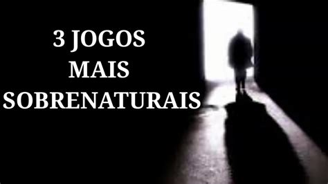 jogos sobrenaturais,Mais